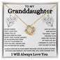 To My Granddaughter | I Will Always Love You - Love Knot Necklace