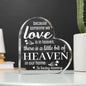 Memorial Gift | A Little Heaven In Our Home | White Text Acrylic Heart Plaque