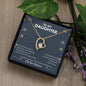 My Daughter | I'll be there for you - Forever Love Necklace